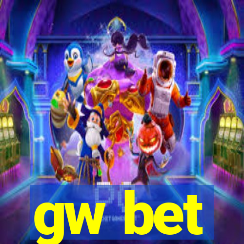 gw bet